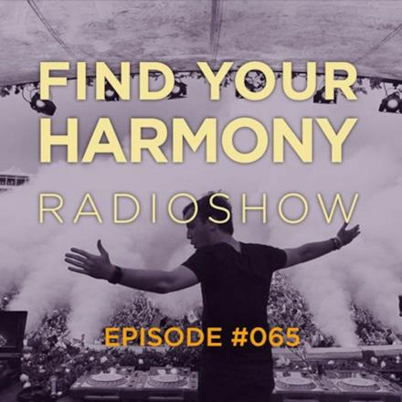 Find Your Harmony Radioshow #065