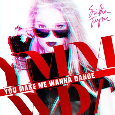 You Make Me Wanna Dance - Single