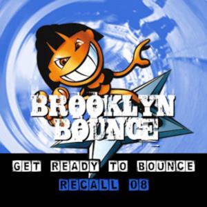 Get Ready to Bounce Recall 08 (Bonus Remixes Vol. 2 / Dance / Hardstyle)