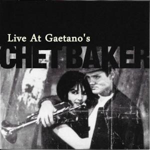 Chet Baker Live at Gaetano's