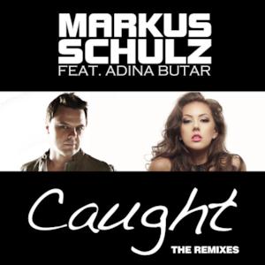 Caught (feat. Adina Butar) [The Remixes]