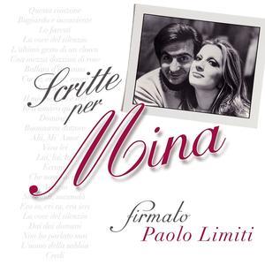 Scritte per Mina... Firmato: Paolo Limiti (Remastered)