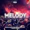 Melody (feat. Ummet Ozcan) - Single