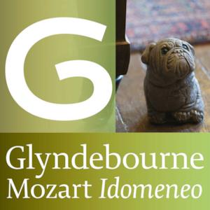 Mozart: Idomeneo (Glyndebourne)