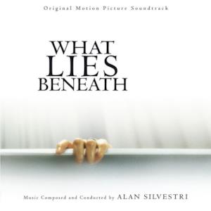 What Lies Beneath (Original Motion Picture Soundtrack)