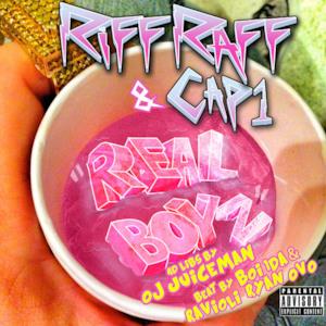 "Real Boyz" (feat. Cap1 & Oj da Juiceman) - Single