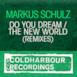 Do You Dream / The New World (Remixes) - EP