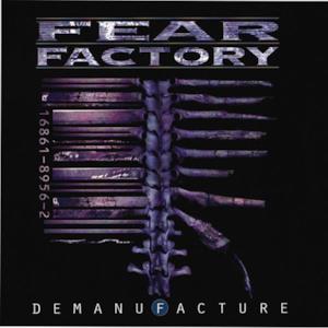 Demanufacture (Bonus Track Version)