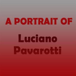 A Portrait of Pavarotti