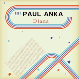 Diana (The Most Famous Songs of Paul Anka)
