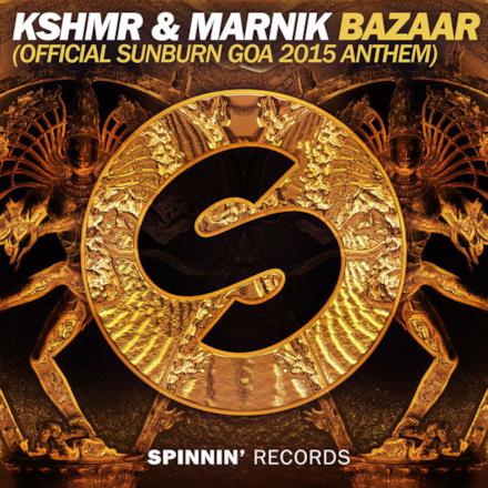 Bazaar (Official Sunburn Goa 2015 Anthem) [Extended Mix] - Single