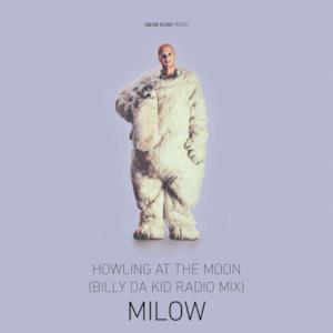Howling At the Moon (Billy Da Kid Radio Mix) - Single