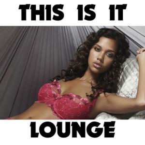 This Is It (Lounge Version) - Single
