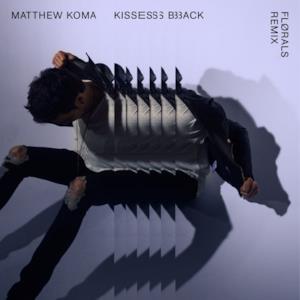 Kisses Back (FLØRALS Remix) - Single