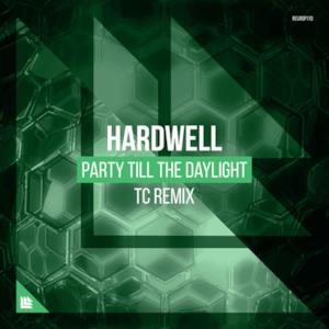 Party Till the Daylight (TC Remix) - Single