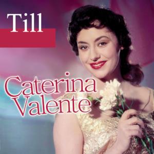 Caterina Valente - Till