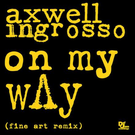 On My Way (Fine Art Remix) - Single