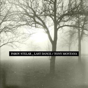 The Last Dance / Tony Montana - Single