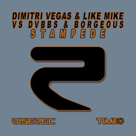 Stampede (Dimitri Vegas & Like Mike Vs DVBBS & Borgeous) - Single