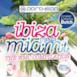 Partysan - Ibiza Meets Miami (Mixed By Butch)