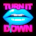 Turn It Down (Remixes) [with Rebecca & Fiona] - EP