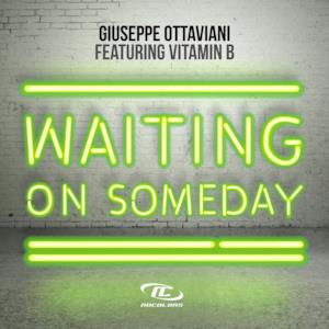 Waiting on Someday (feat. Vitamin B) - Single