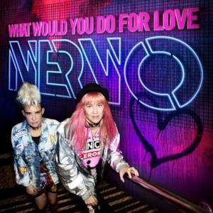 What Would You Do for Love - Single