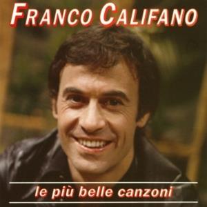 Le più belle canzoni di Franco Califano