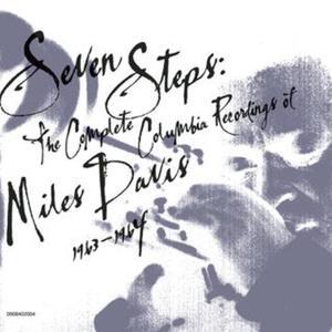 Seven Steps: The Complete Columbia Recordings of Miles Davis 1963-1964
