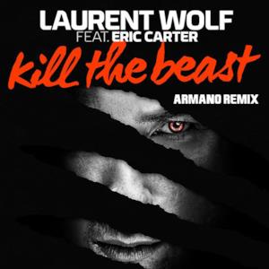 Kill the Beast (Armano Remix) [feat. Eric Carter] - Single