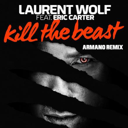 Kill the Beast (Armano Remix) [feat. Eric Carter] - Single