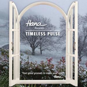 Timeless Pulse By Hana