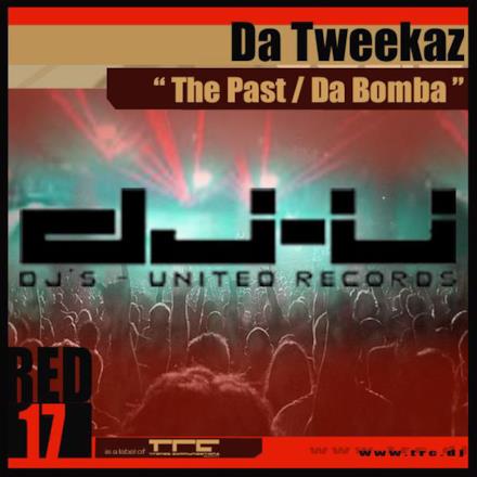 The Past / Da Bomba - Single