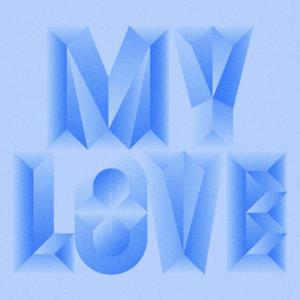 My Love (feat. Drake) - Single