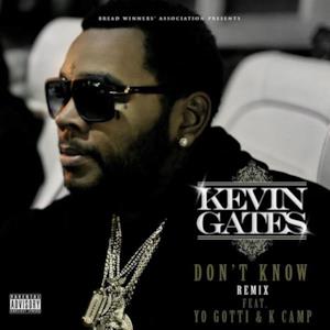 Don't Know Remix (feat. Yo Gotti & K Camp) - Single