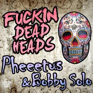 Fuckin Dead Heads - EP