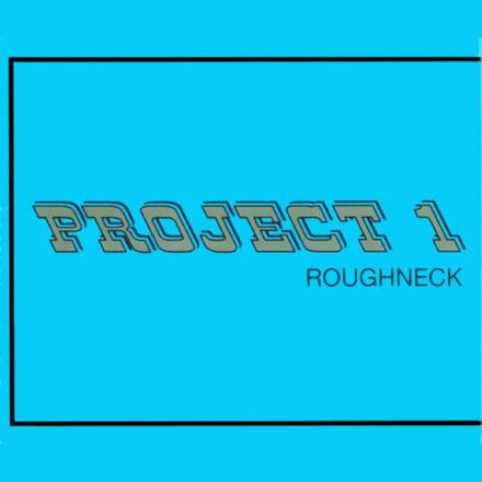 Roughneck - Single