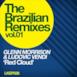 The Brazilian Remixes, Vol. 1 - EP