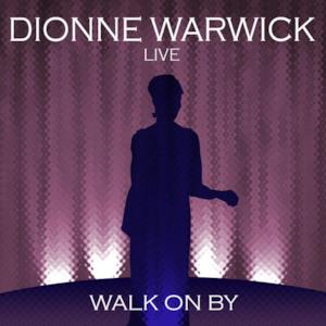 Walk On By (Live) [Live]