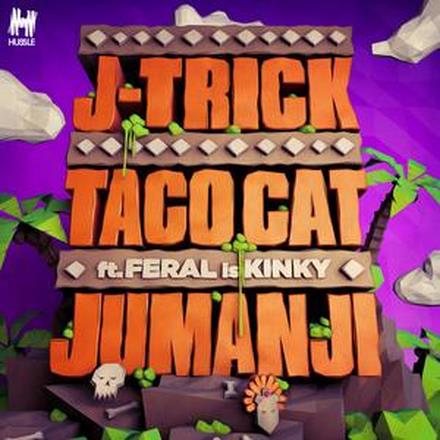 Jumanji (feat. Feral Is Kinky) [Remixes] - EP