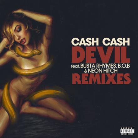 Devil (feat. Busta Rhymes, B.o.B & Neon Hitch) [Remixes] - EP