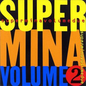 Super Mina, volume due