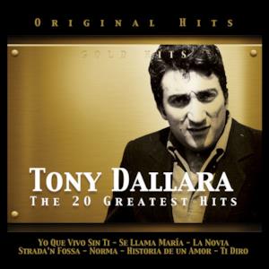 Tony Dallara. The 20 Greatest Hits
