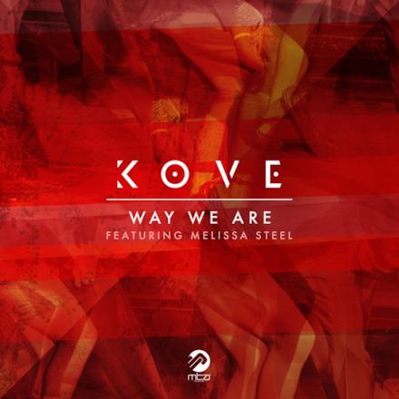 Way We Are (feat. Melissa Steel) - EP