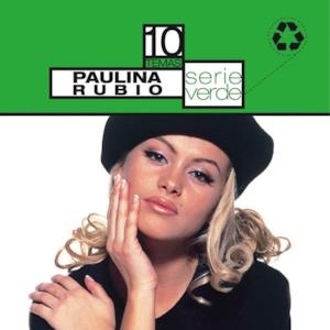 Serie Verde- Paulina Rubio