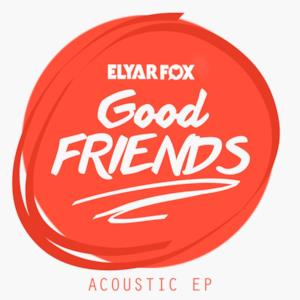 The 'Good Friends' Acoustic - EP