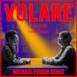 Volare (feat. Gianni Morandi) [Michael Feiner Remix] - Single