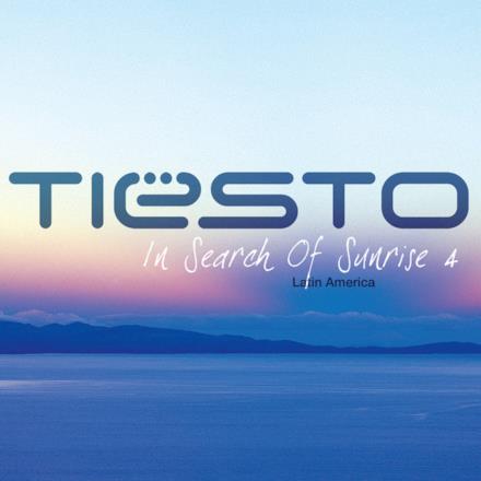 In Search of Sunrise, Vol. 4: Latin America (Mixed by Tiësto)