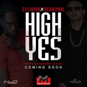 High Yes - Single (feat. ZJ Liquid) - Single