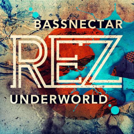 Rez (Bassnectar Remix) - Single